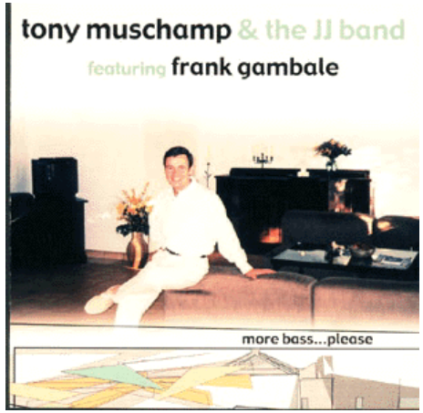 Tony Muschamp Bass Player Extraordinaire